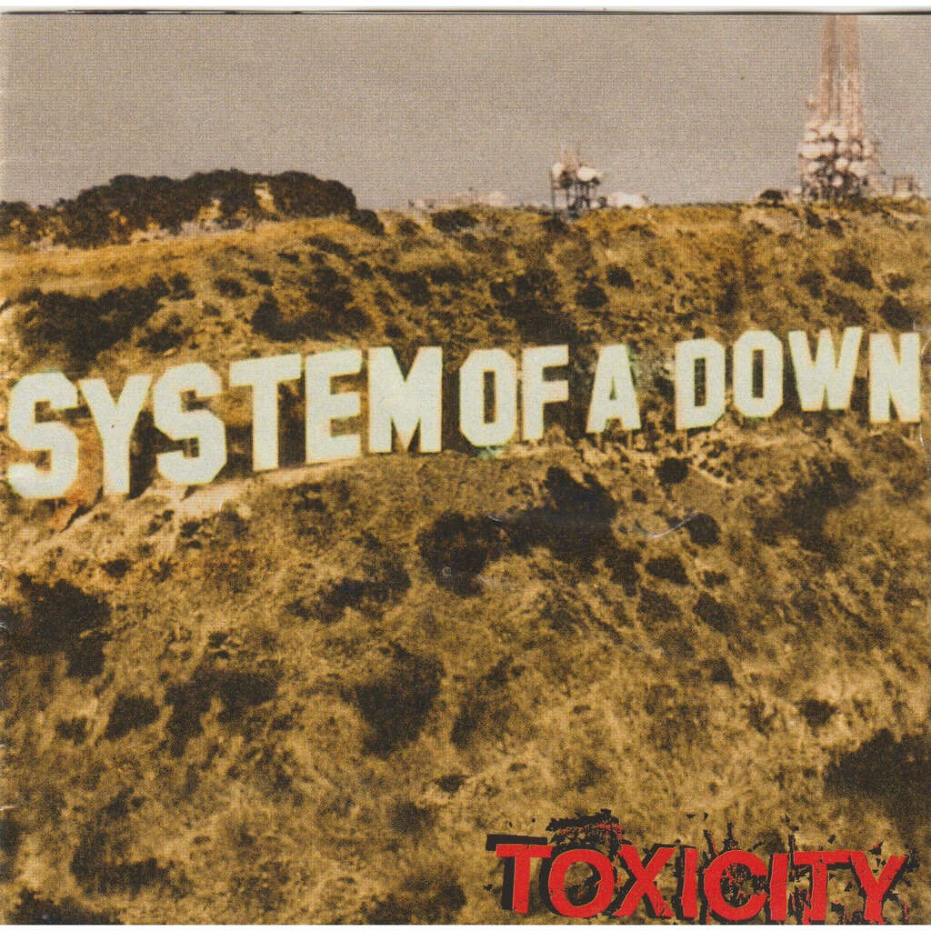 System Of A Down Toxicity
