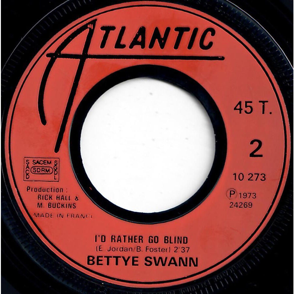  Bettye Swann  -  today i started loving you again / i'd rather go blind 