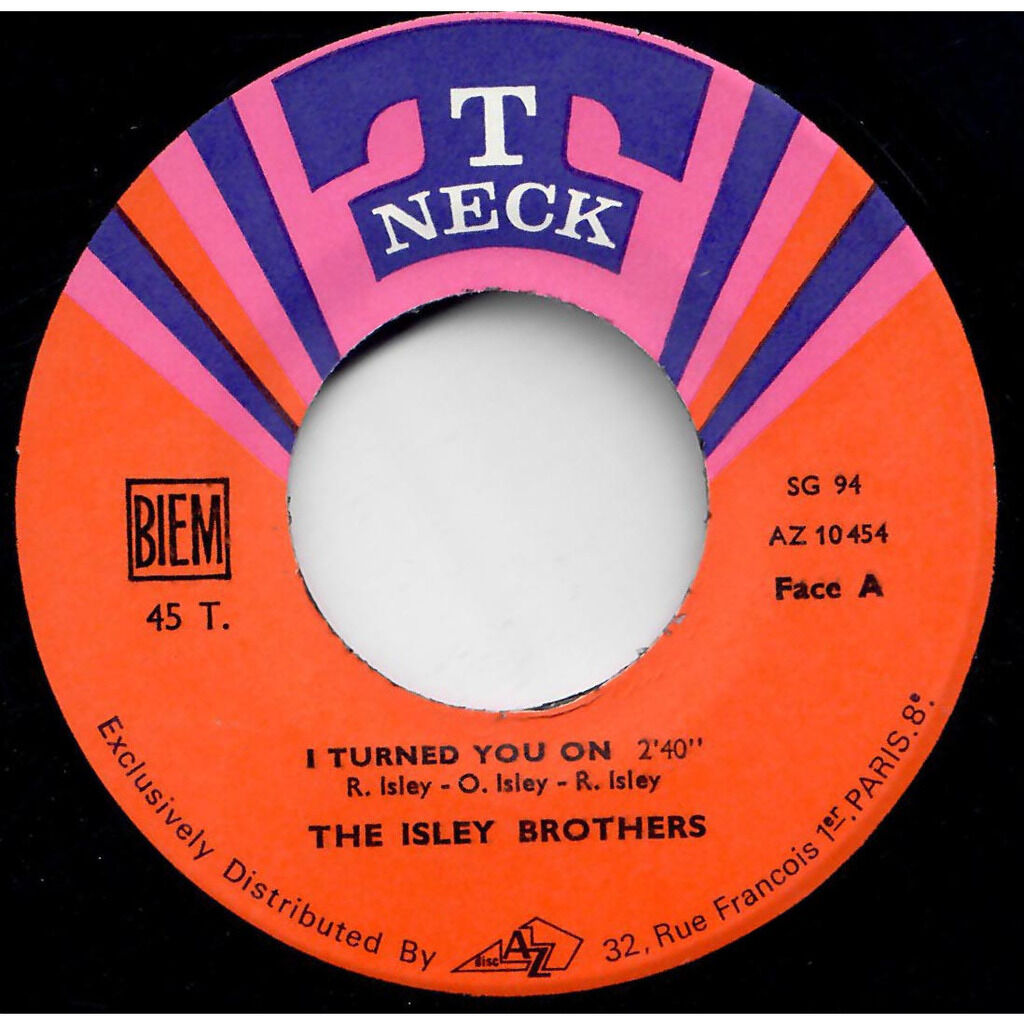  The Isley Brothers  -  i turned you on / i know who you been socking it to 