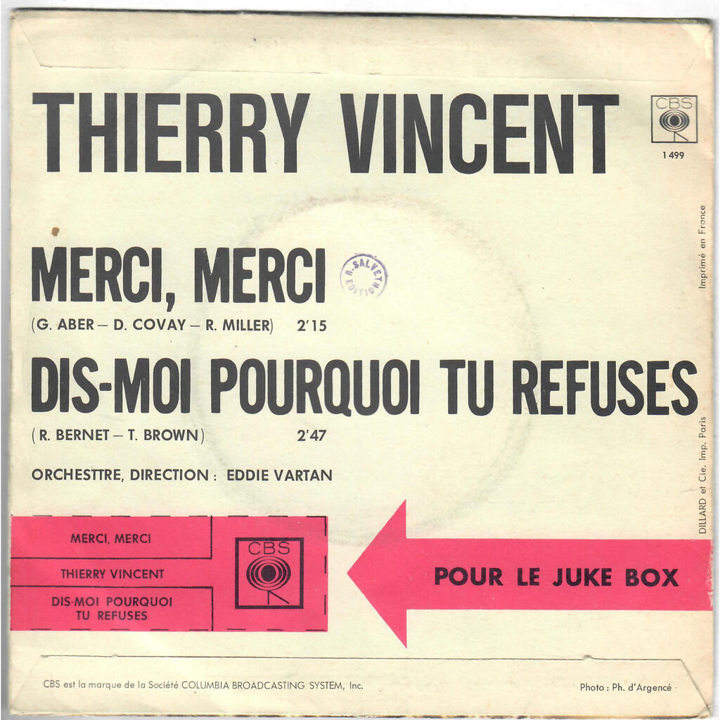  Thierry Vincent  -  merci merci / dis-moi pourquoi tu refuses 