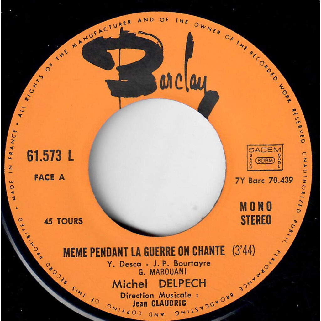  Michel Delpech  -  meme pendant la guerre on chante 