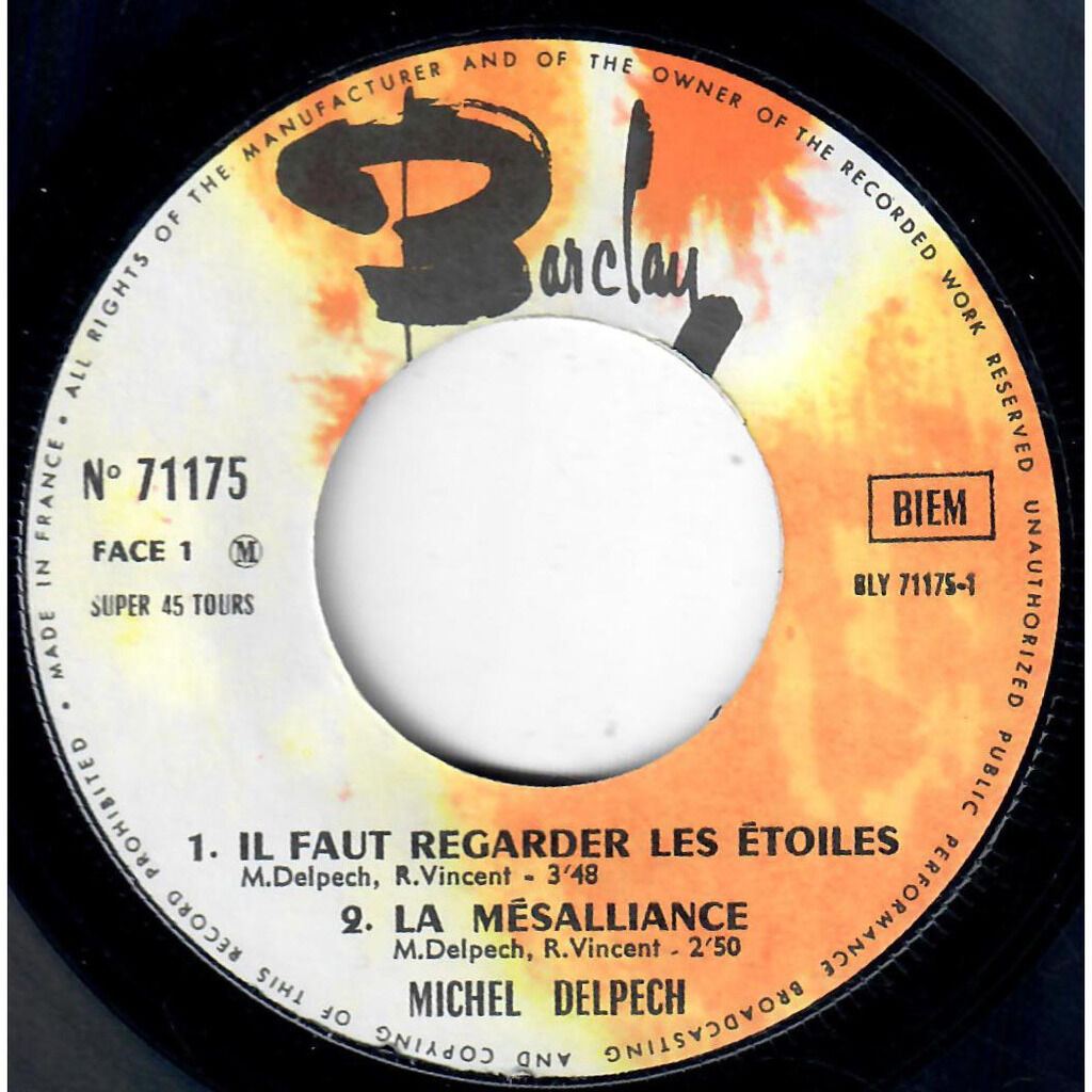  Michel Delpech  -  il faut regarder les etoiles / bécassine / les amoureux / la mésalliance 