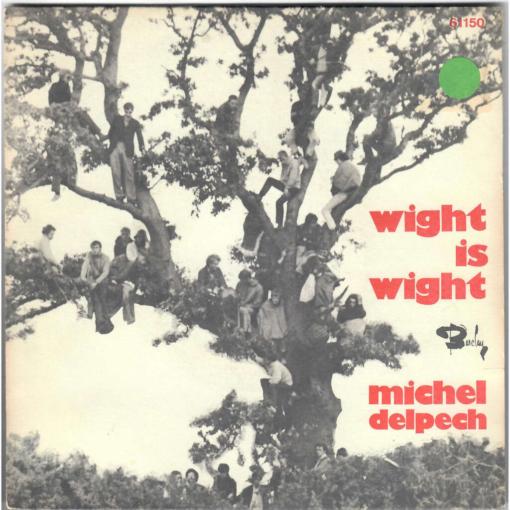 Michel Delpech Wight Is Wight