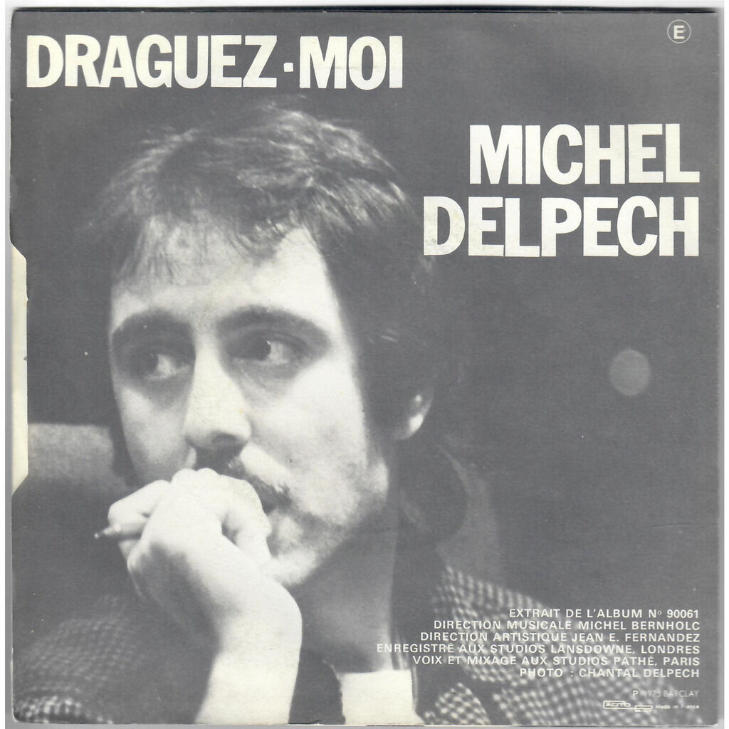  Michel Delpech  -  quand j'étais chanteur 