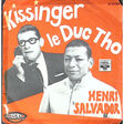 salvador henri kissinger le duc tho / un chagrin d'amour