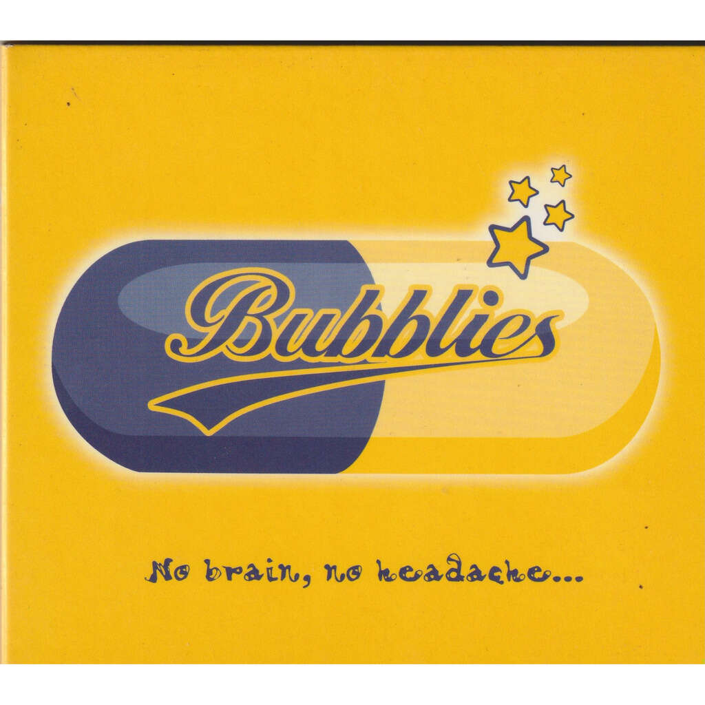 Bubblies No Brain, No Headache... (DIGIPAK)