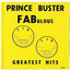 PRINCE BUSTER - Fabulous Greatest Hits - Disque CD