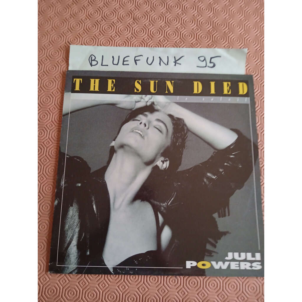 Juli Powers The Sun Died