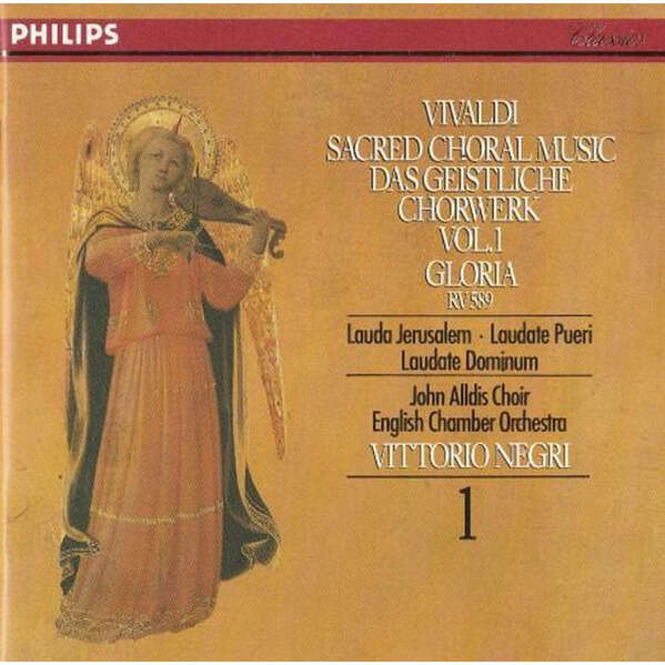 Antonio Vivaldi - John Alldis Choir, English Chamber Orchestra, Vittorio Negri Sacred Choral Music Vol.1: Gloria RV 589