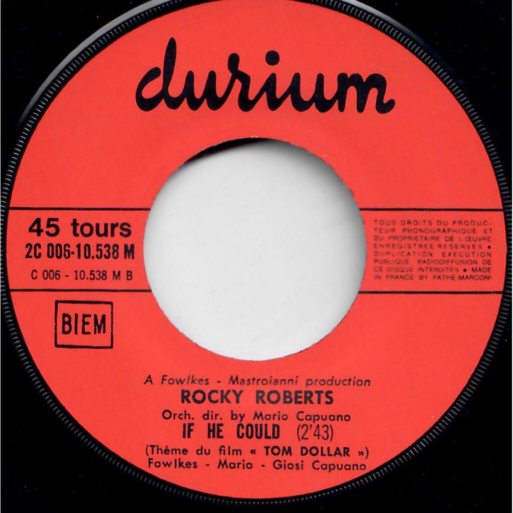 Rocky Roberts  -  if he could (bande sonore originale du film 'tom dollar') 
