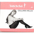 gillian hills vue intégrale (twistin' the rock vol. 9)