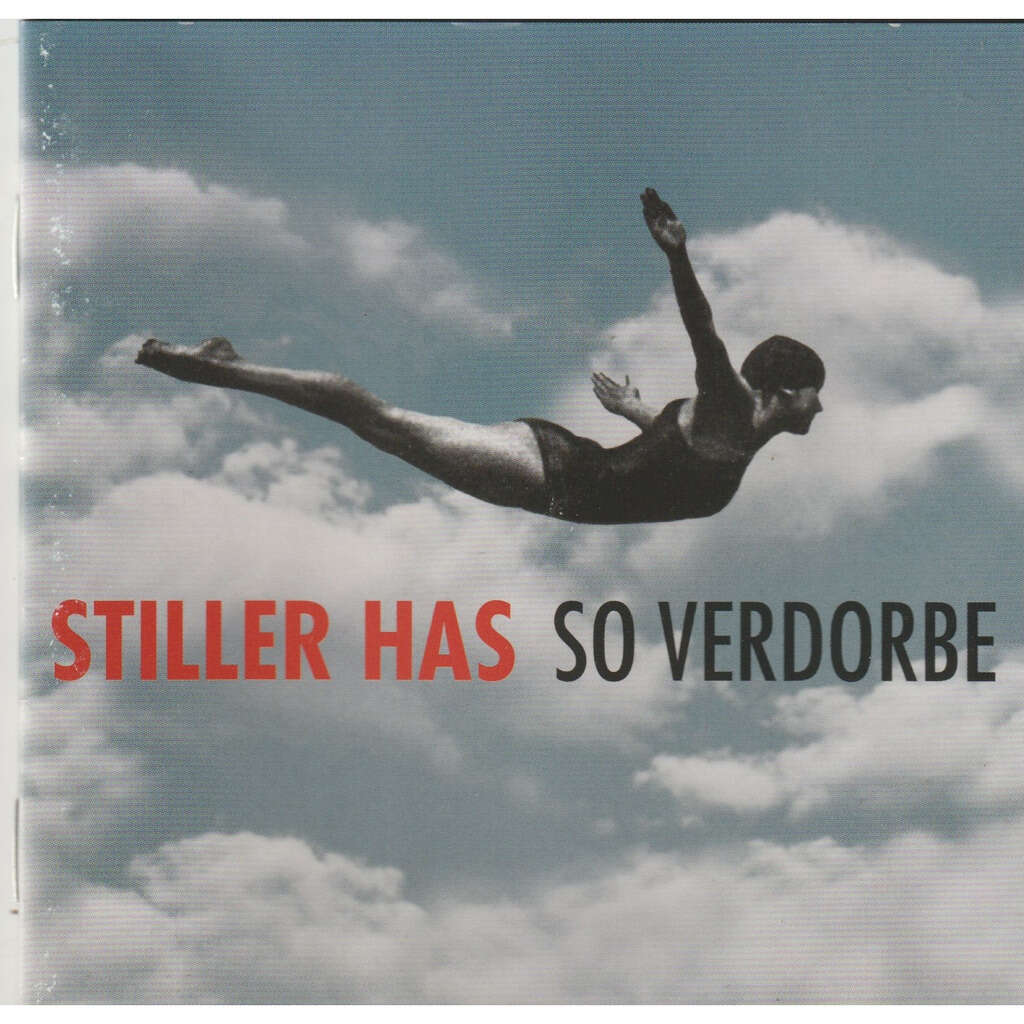 Stiller Has So Verdorbe