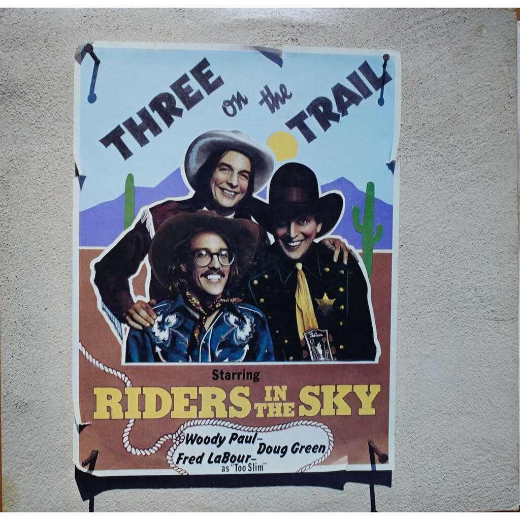 Riders In The Sky Three On The Trail