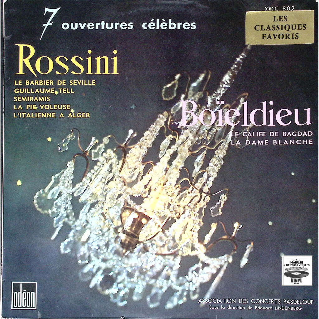 EDOUARD LINDENBERG - ROSSINI - BOIELDIEU 7 OUVERTURES CELEBRES