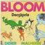 BLOOM (26) DIDIER MALHERBE - Danskorla - Disque 45T x 1