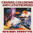 NO ARTIST - Crashes, Collisions, and Catastrophies - Disque CD