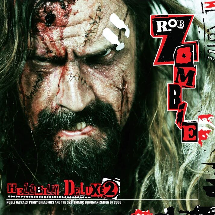  Rob Zombie  -  hellbilly deluxe 2 