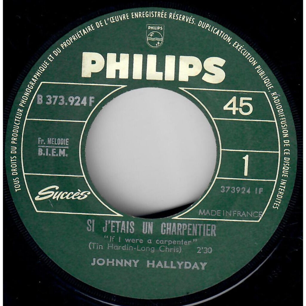  Johnny Hallyday  -  si j'etais un charpentier / je me suis lave les mains dans une eau sale 