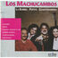 LOS MACHUCAMBOS - Los Machucambos : La Bamba - Pepito - Guantanamera - Disque CD