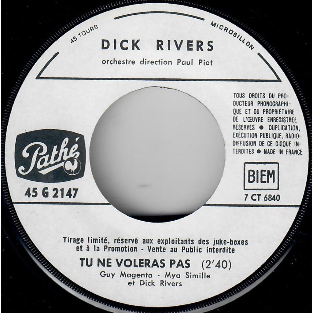  Dick Rivers  -  l'histoire d'un homme/ tu ne voleras pas 