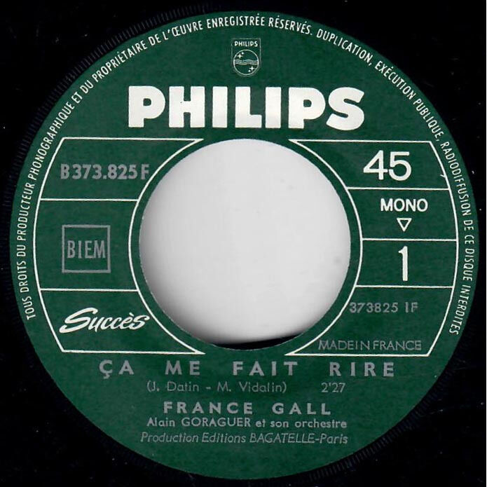  France Gall  -  ça me fait rire / je me marie en blanc 