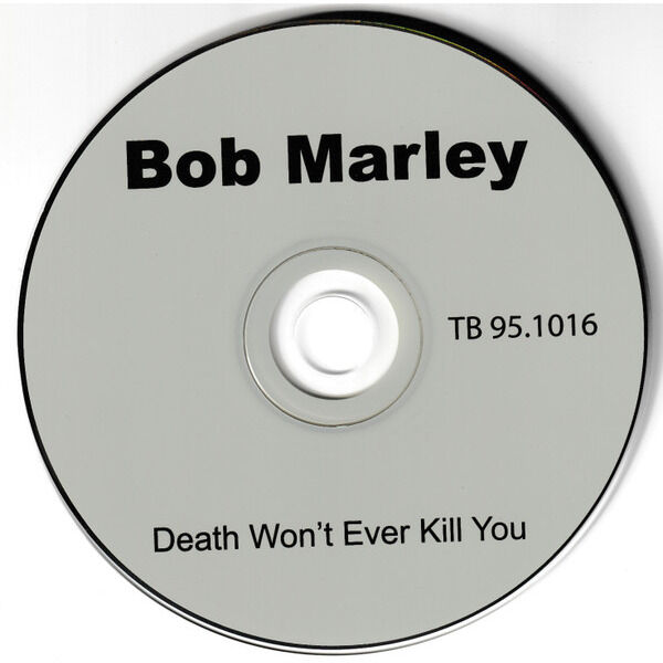  BOB MARLEY & THE WAILERS  -  death won't ever kill you 