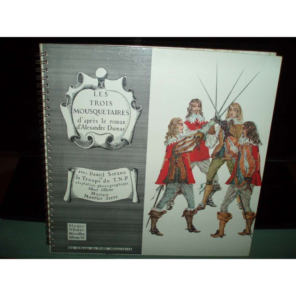 MAURICE JARRE / DANIEL SORANO. LES TROIS MOUSQUETAIRES ( ALB36 ) ( DISQUE LIVRE ).