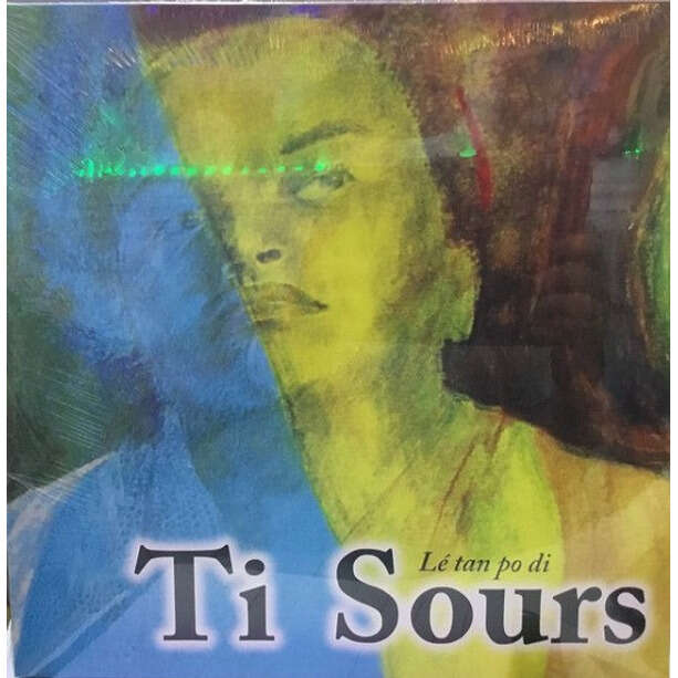  Ti Sours  -  lé tan po di 