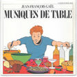 jean-françois gaël musiques de table