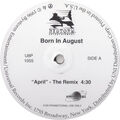 BORN IN AUGUST - APRIL (Remix) - 12 inch 33 rpm