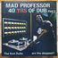 MAD PROFESSOR - 40 Years Of Dub Part 2 / The First Dubs Are The Deepest!! - Disque 33T