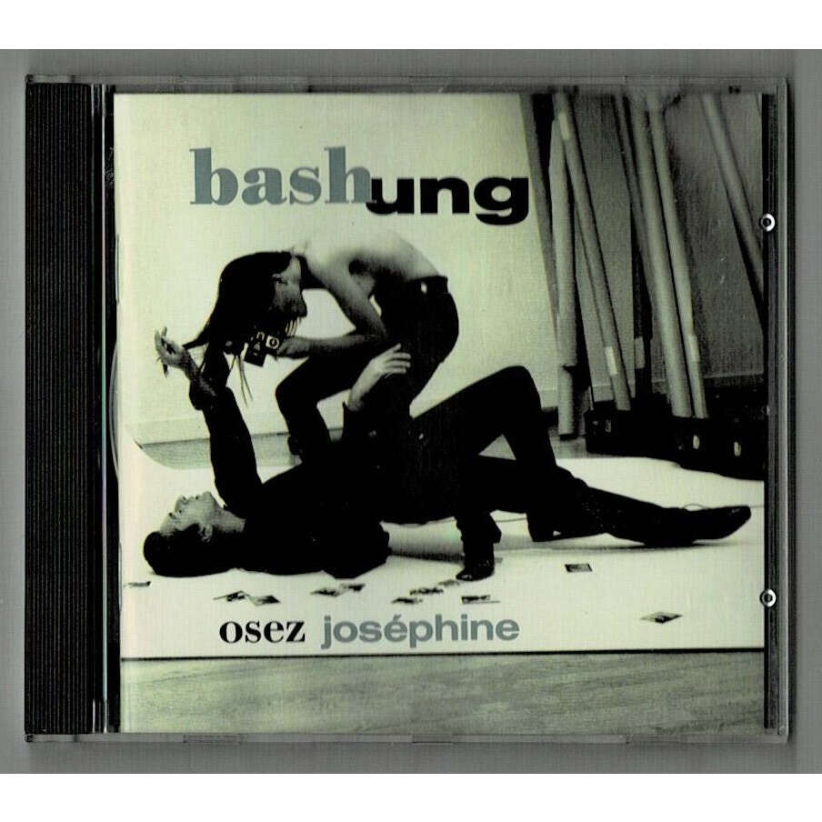 BASHUNG ALAIN OSEZ JOSEPHINE