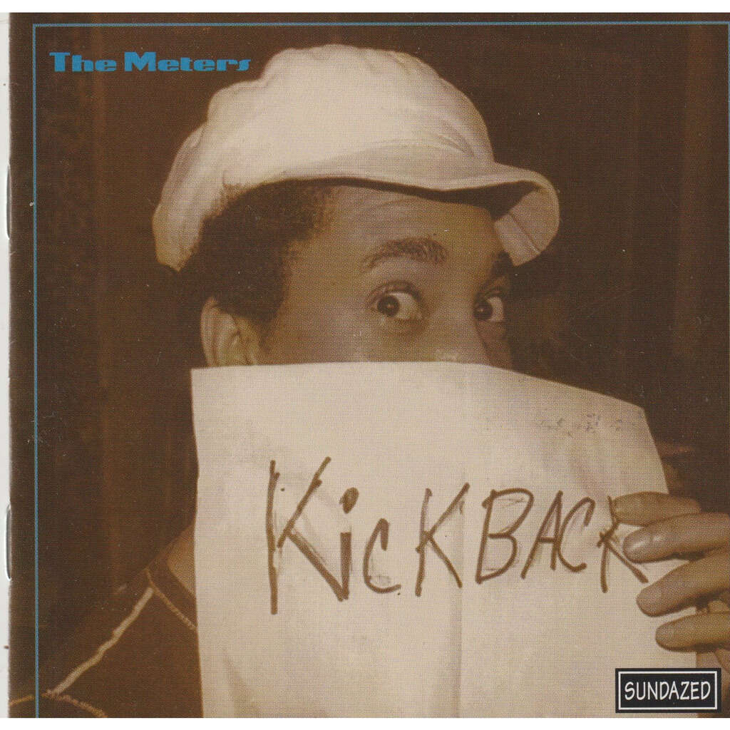 The Meters Kickback