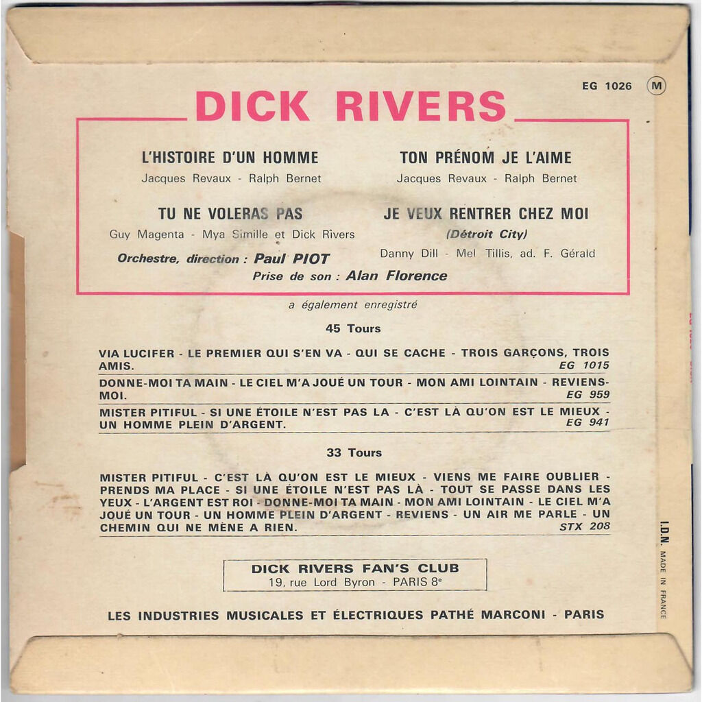  Dick Rivers  -  l'histoire d'un homme / ton prénom je l'aime / tu ne voleras pas / je veux rentrer chez moi 