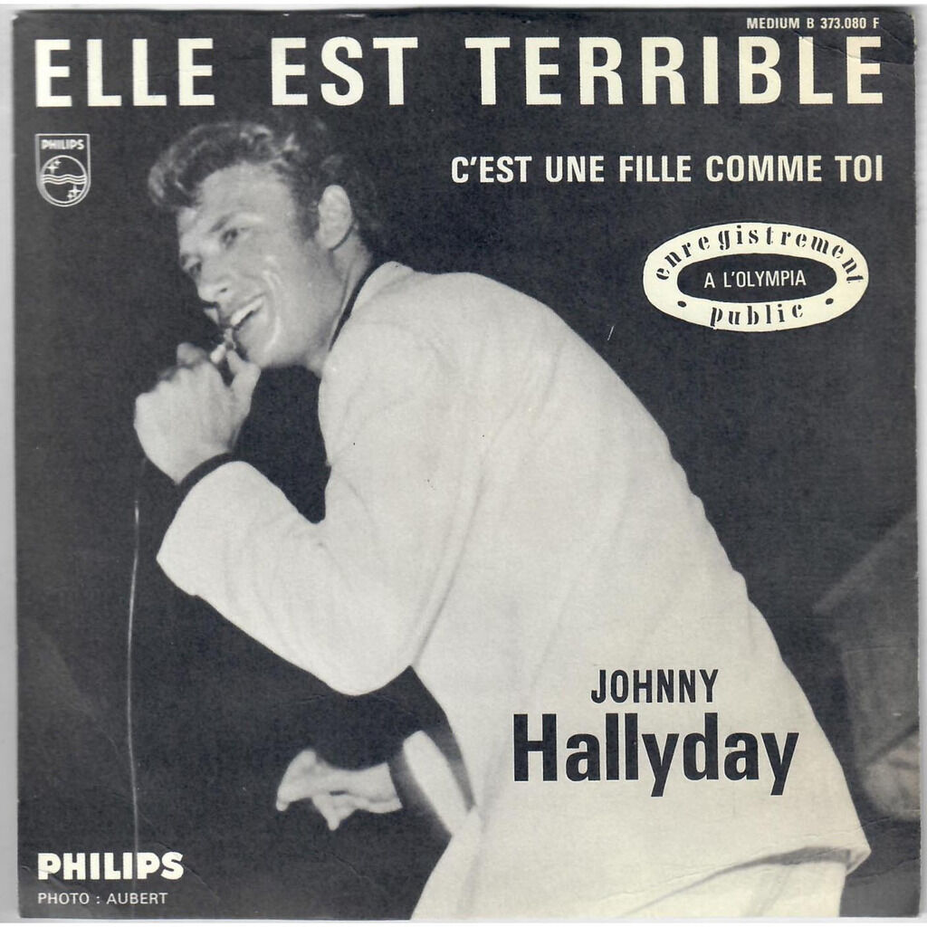  Johnny Hallyday  -  elle est terrible 