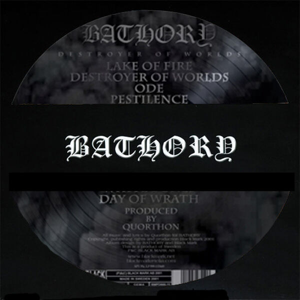  Bathory  -  destroyer of worlds 