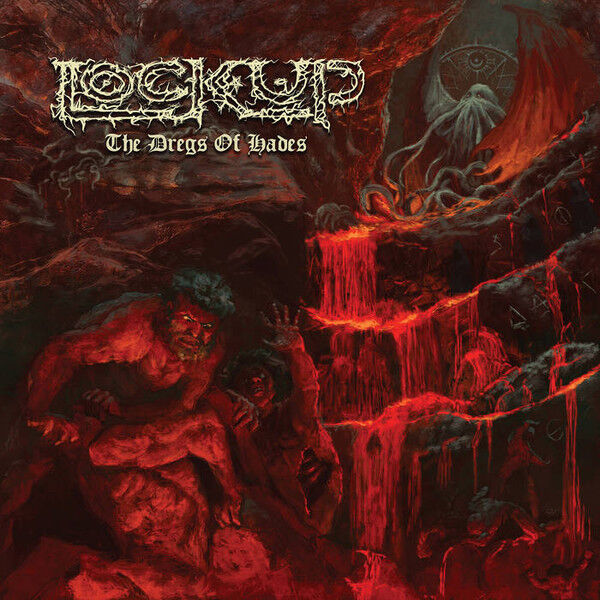  Lock Up (2)  -  the dregs of hades 