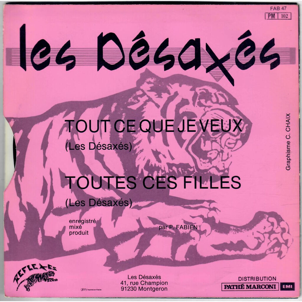  Les Désaxés  -  tout ce que je veux 