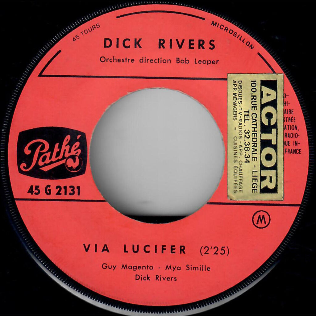  Dick Rivers  -  via lucifer / le premier qui s´en va 