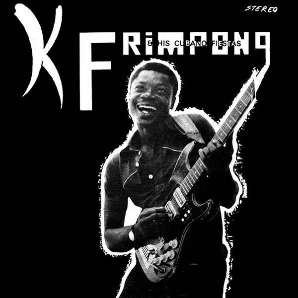  K. Frimpong & His Cubano Fiestas  -  s/t 