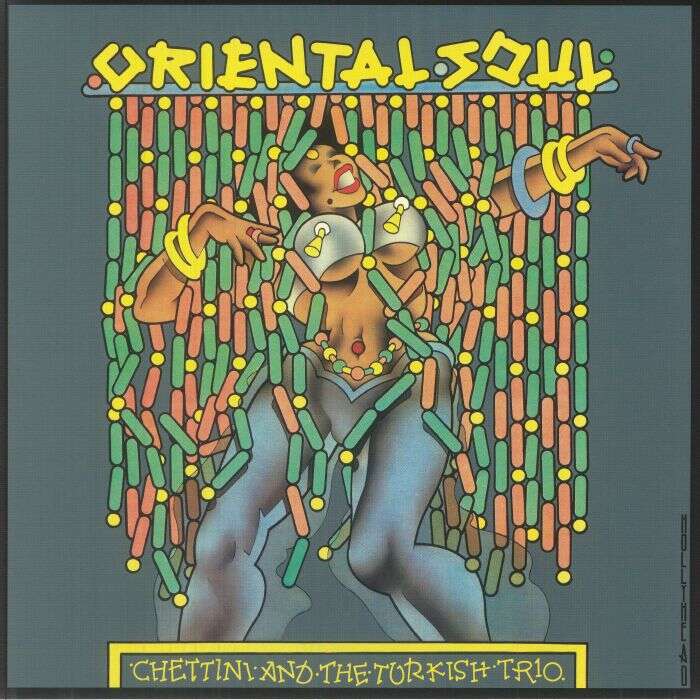  Chettini And The Turkish Trio  -  oriental soul 