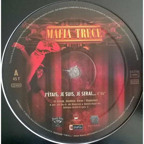  MAFIA TRECE  -  j'etais je suis je serai... 