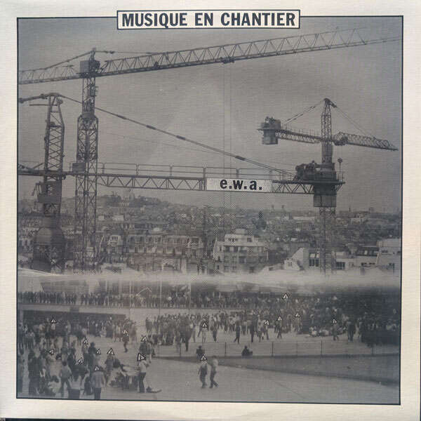  Musique en Chantier  -  e.w.a. 