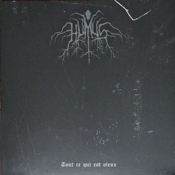  Humus (3)  -  tout ce qui est vieux 