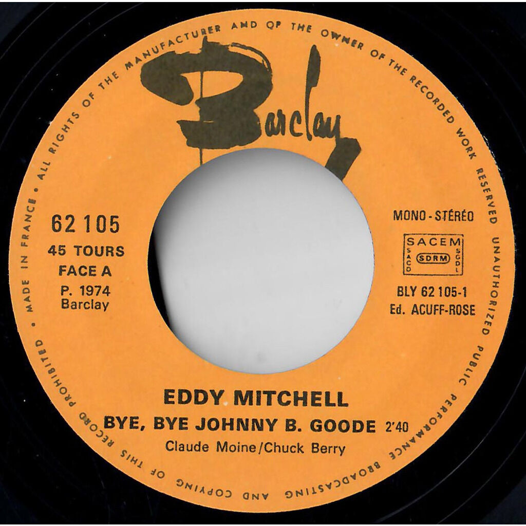  Eddy Mitchell  -  c'est un rocker / bye bye johnny b. goode 