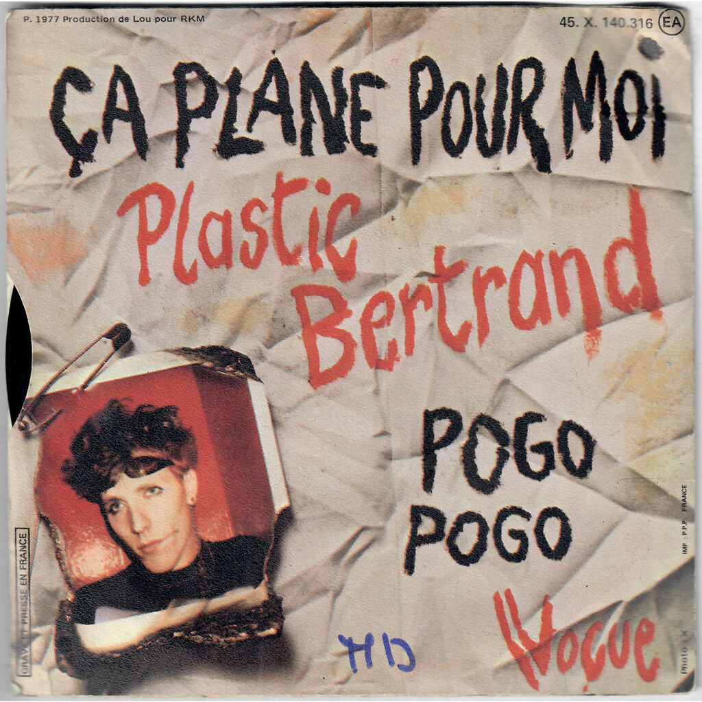  Plastic Bertrand  -  ça plane pour moi 