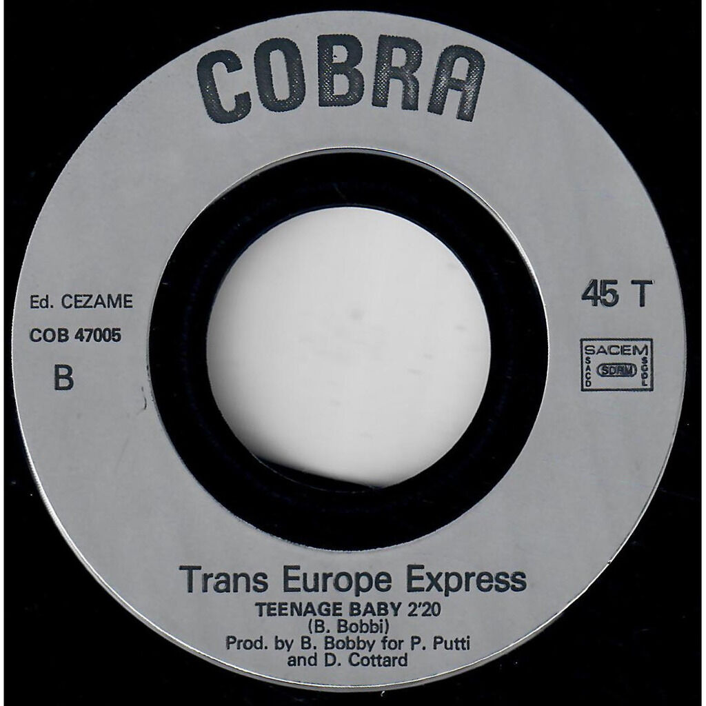  Trans Europe Express  -  sha la la la lee / teenage baby 