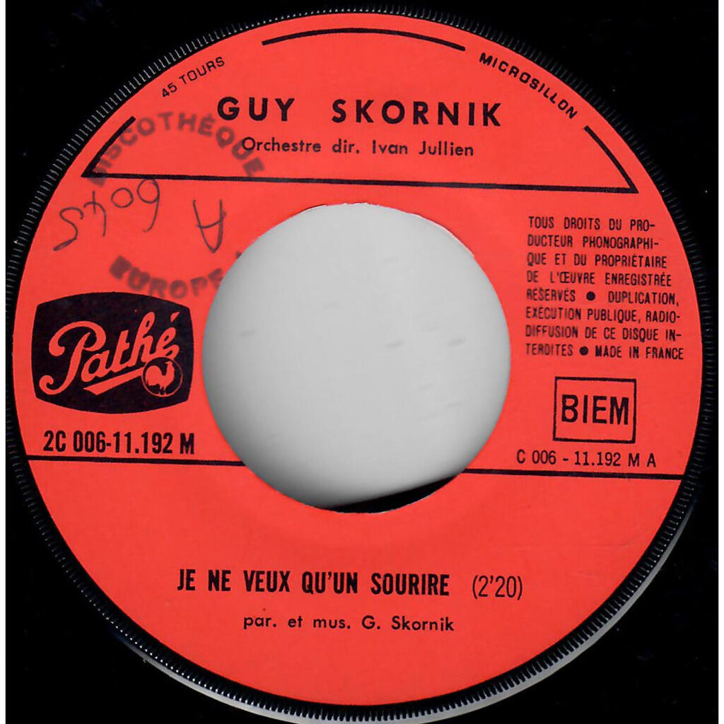  Guy Skornik  -  je ne veux qu'un sourire / des arbres de fer 