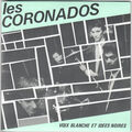 les coronados voix blanche et idées noires