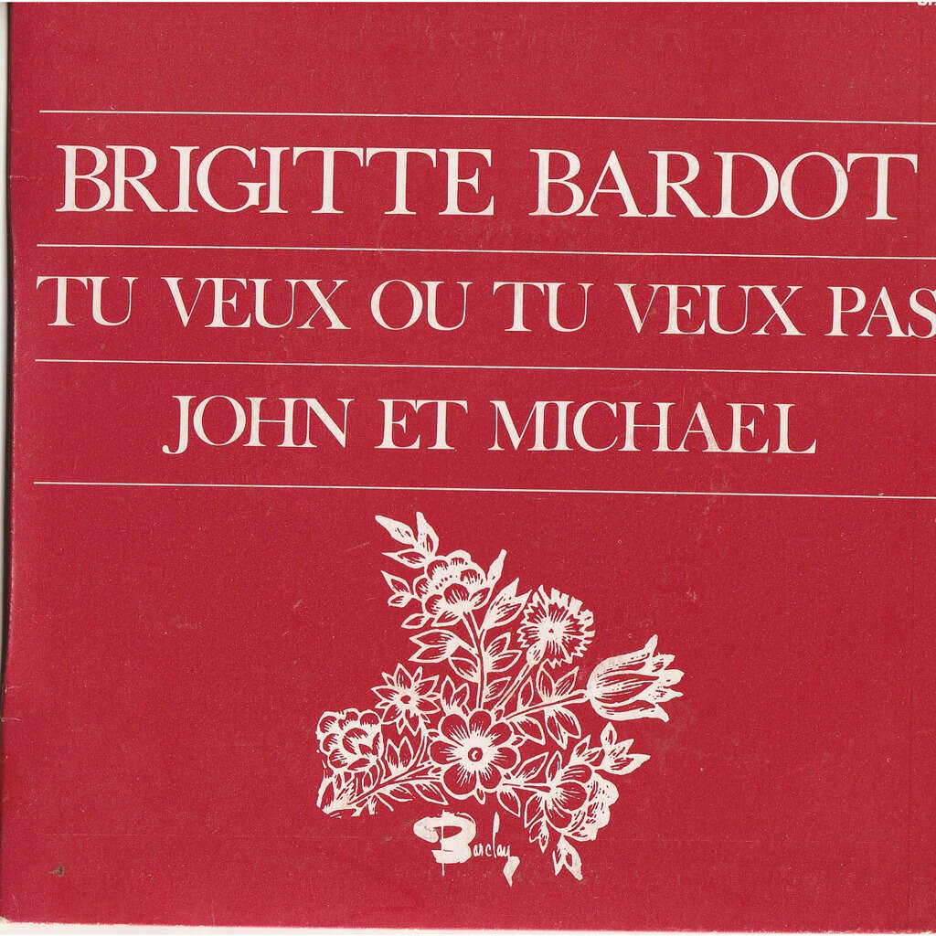  brigitte bardot  -  tu veux ou tu veux pas 